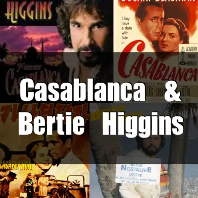 casablanca and bertie higgins